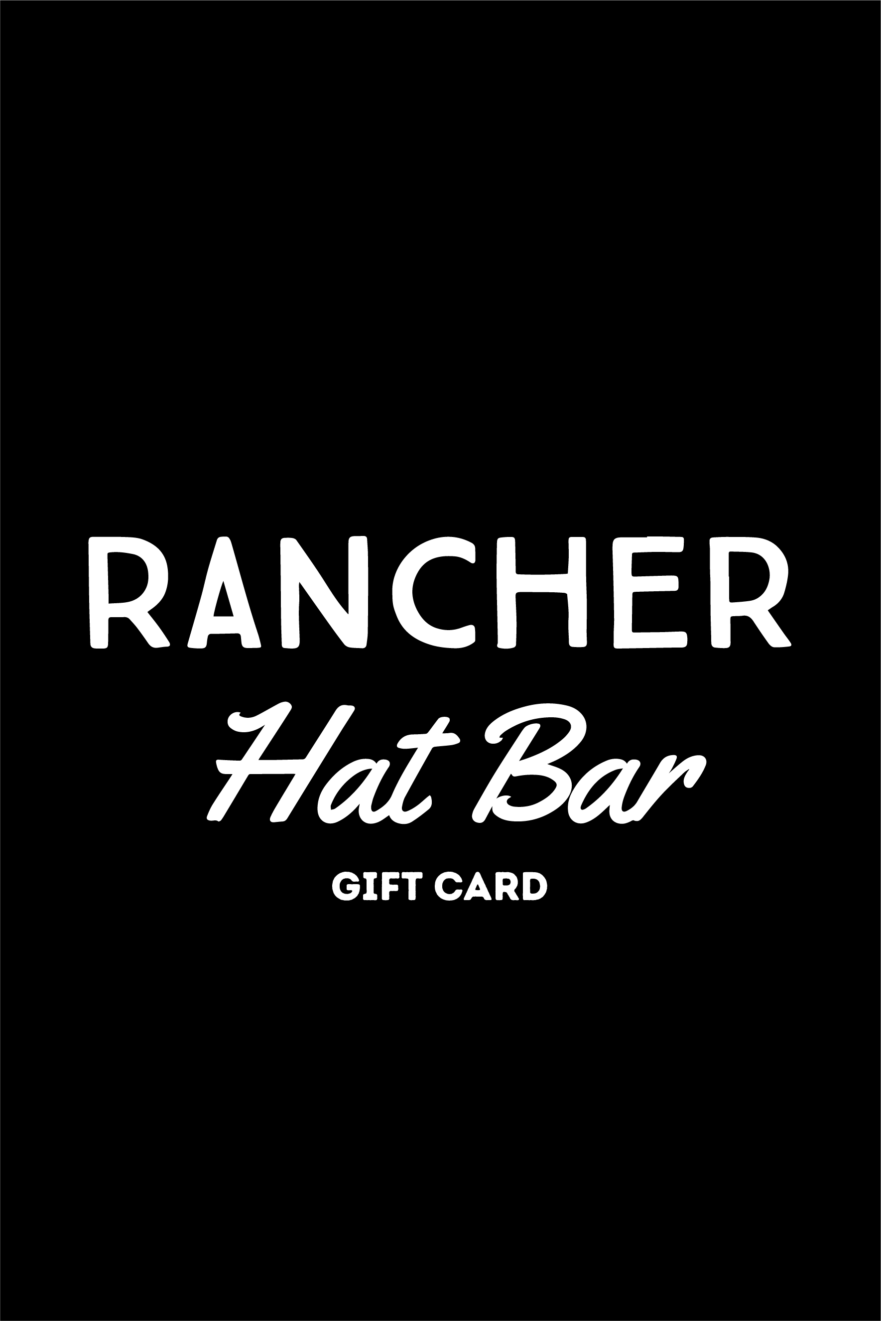 Rancher Hat Bar Gift Card