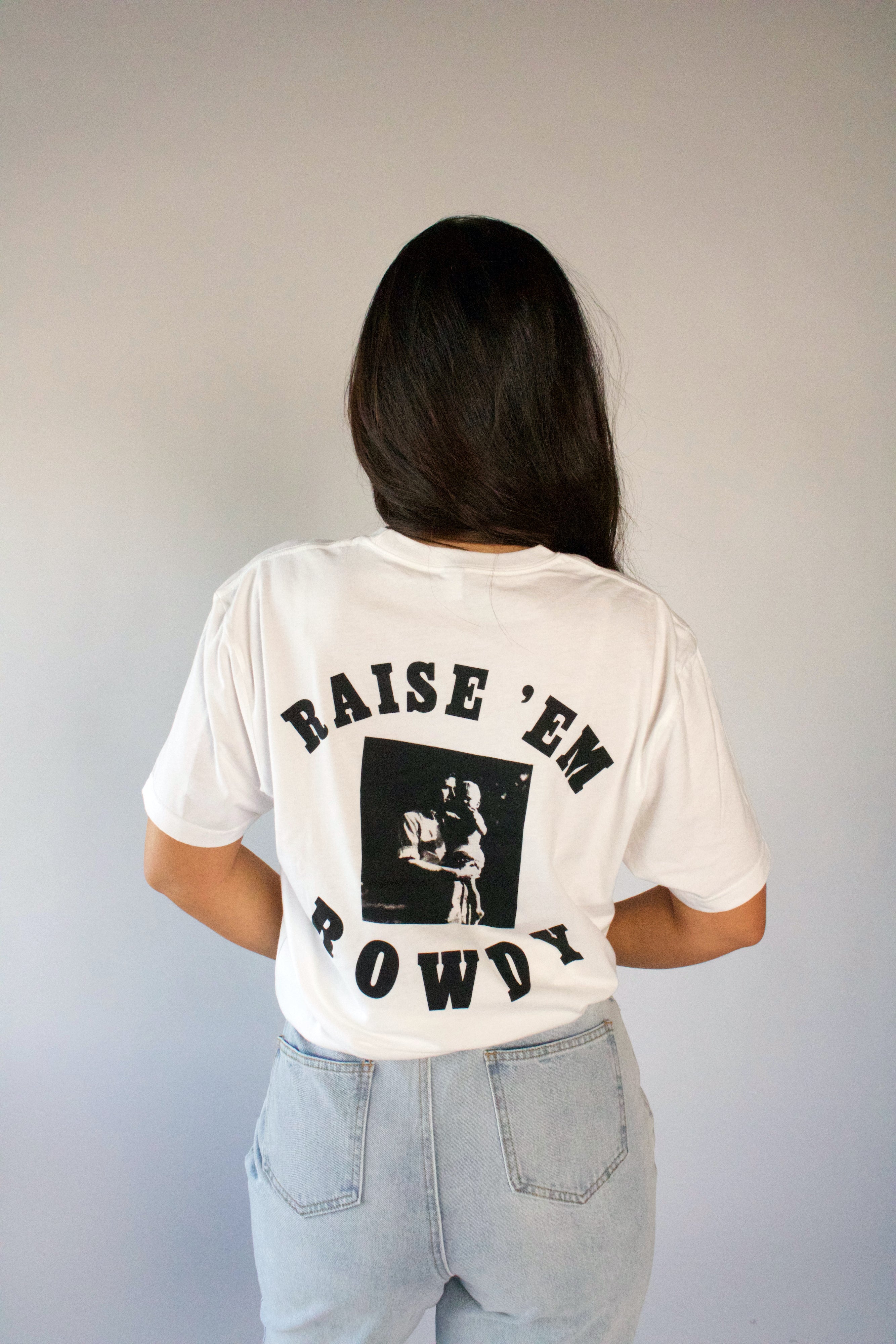 Raise 'Em Rowdy Tee